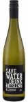 Save Water Drink Riesling