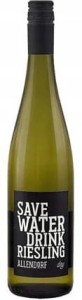 Save Water Drink Riesling